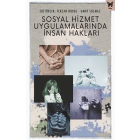 Sosyal Hizmet Uygulamalarında İnsan Hakları Nika Yayınevi
