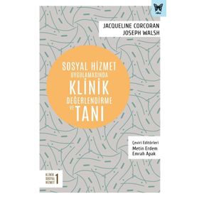Sosyal Hizmet Uygulamasında Klinik Değerlendirme ve Tanı - Joseph Walsh