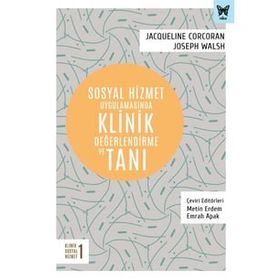 Sosyal Hizmet Uygulamasında Klinik Değerlendirme ve Tanı - Joseph Walsh
