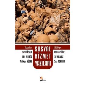 Sosyal Hizmet Yazıları - Sümeyye Beyza Abay Alyüz
