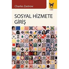 SOSYAL HIZMETE GIRIŞ - CHARLES ZASTROW