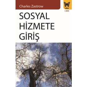 SOSYAL HIZMETE GIRIŞ - CHARLES ZASTROW