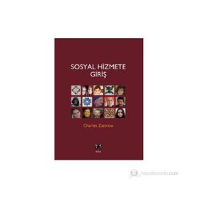 SOSYAL HIZMETE GIRIŞ - CHARLES ZASTROW