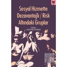 Sosyal Hizmette Dezavantajlı - Hüseyin Doğ