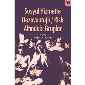 Sosyal Hizmette Dezavantajlı - Hüseyin Doğ