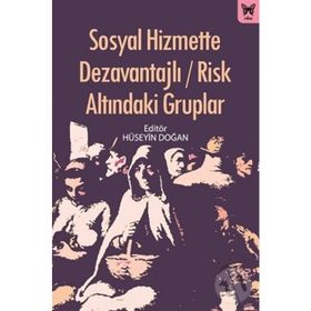 Sosyal Hizmette Dezavantajlı - Hüseyin Doğ