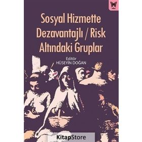 Sosyal Hizmette Dezavantajlı - Hüseyin Doğ