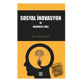 Sosyal İnovasyon ve Kurumsal İmaj - Özlem Çerçi