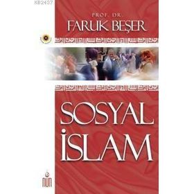 SOSYAL İSLAM - FARUK BEŞER