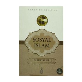SOSYAL İSLAM - FARUK BEŞER
