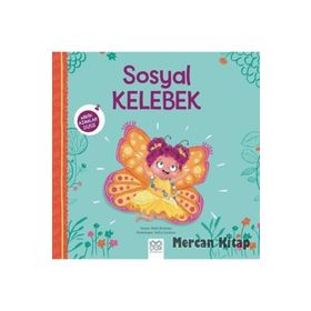 Sosyal Kelebek - Minik Adımlar Dizisi - Kolektif