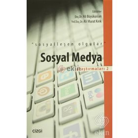 Sosyal Medya Araştırmaları - 2 - Ali Murat Kırık Ali Büyükaslan