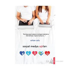 SOSYAL MEDYA AŞKLARI - ERKAN USLU