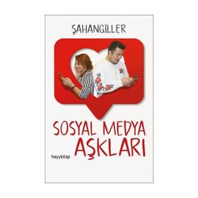 Sosyal Medya Aşkları - Şahangiller