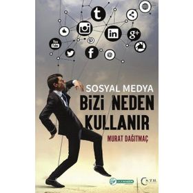 Sosyal Medya Bizi Neden Kullanır - Murat Dağıtmaç