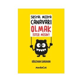 Sosyal Medya Canavarı Olmak İster misin? - Oğuzhan Saruhan