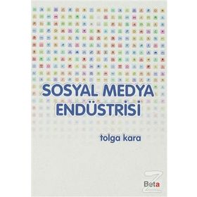 SOSYAL MEDYA ENDÜSTRISI - TOLGA KARA