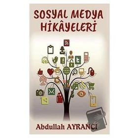 Sosyal Medya Hikayeleri - Abdullah Ayrancı