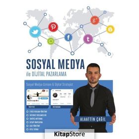 Sosyal Medya ile Dijital Pazarlama - Alaattin Çağıl