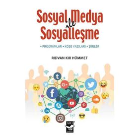 Sosyal Medya İle Sosyalleşme - Rıdvan Kır Hümmet