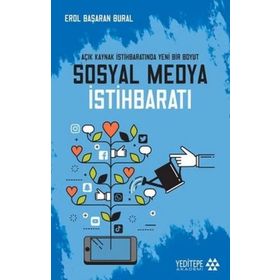 Sosyal Medya İstihbaratı - Erol Başaran Bural