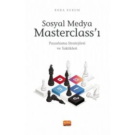 Sosyal Medya Masterclassı - Pazarlama Stratejileri ve Taktikleri Nobel Bilimsel Eserler
