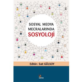 Sosyal Medya Mecralarında Sosyoloji Kriter Yayınları