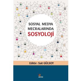 Sosyal Medya Mecralarında Sosyoloji Kriter Yayınları