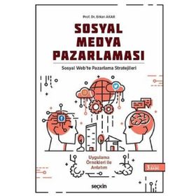 Sosyal Medya Pazarlaması Sosyal Web'te Pazarlama Stratejileri - Erkan Akar
