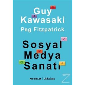 Sosyal Medya Sanatı - Peg Fitzpatrick Guy Kawasaki