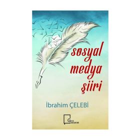 Sosyal Medya Şiiri - İbrahim Çelebi
