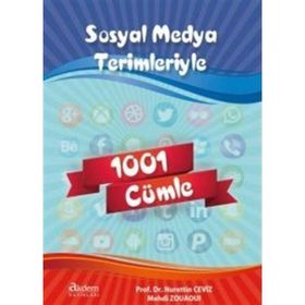 Sosyal Medya Terimleriyle 1001 Cümle - Prof. Dr. Nurettin Ceviz - Mehdi Zouaoui