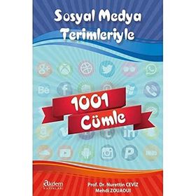 Sosyal Medya Terimleriyle 1001 Cümle - Prof. Dr. Nurettin Ceviz - Mehdi Zouaoui