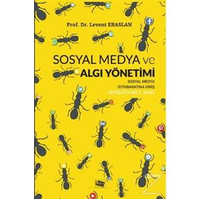 Sosyal Medya ve Algı Yönetimi - Levent Eraslan