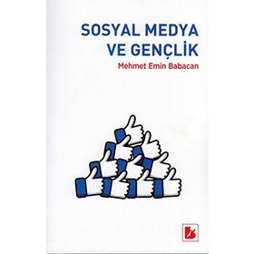 Sosyal Medya ve Gençlik - Mehmet Emin Babacan