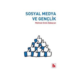 Sosyal Medya ve Gençlik - Mehmet Emin Babacan
