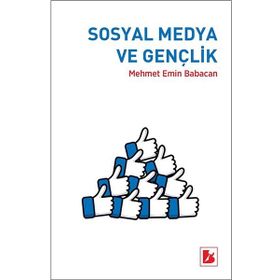Sosyal Medya ve Gençlik - Mehmet Emin Babacan