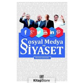 Sosyal Medya ve Siyaset - Mustafa Bostancı
