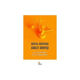 Sosyal Medyada Adalet Arayışı - Kriter Yayınları