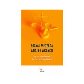 Sosyal Medyada Adalet Arayışı - Kriter Yayınları