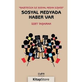 Sosyal Medyada Haber Var - İzzet Taşkıran