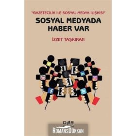 Sosyal Medyada Haber Var - İzzet Taşkıran