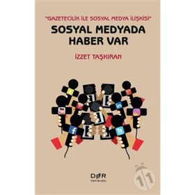 Sosyal Medyada Haber Var - İzzet Taşkıran