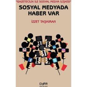Sosyal Medyada Haber Var - İzzet Taşkıran