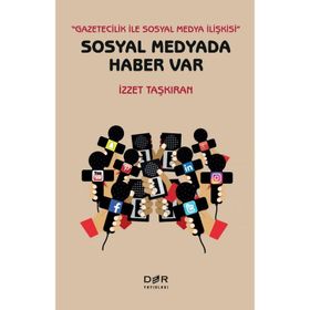 Sosyal Medyada Haber Var - İzzet Taşkıran