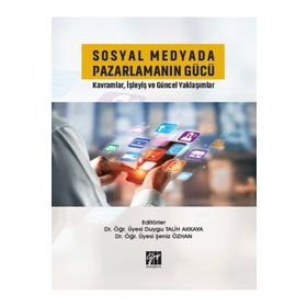 Sosyal Medyada Pazarlamanın Gücü - Gazi Kitabevi