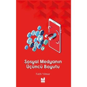 Sosyal Medyanın Üçüncü Boyutu MGV Yayınları