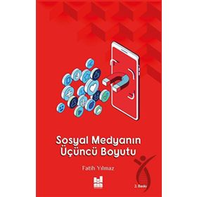 Sosyal Medyanın Üçüncü Boyutu MGV Yayınları