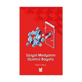 Sosyal Medyanın Üçüncü Boyutu MGV Yayınları