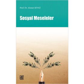 Sosyal Meseleler - Ahmet Sevgi